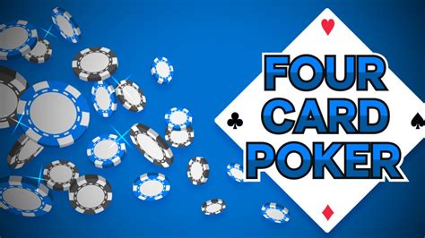 how to play 4 card poker|4 Card Poker Rules – How to Play Four Card Poker.